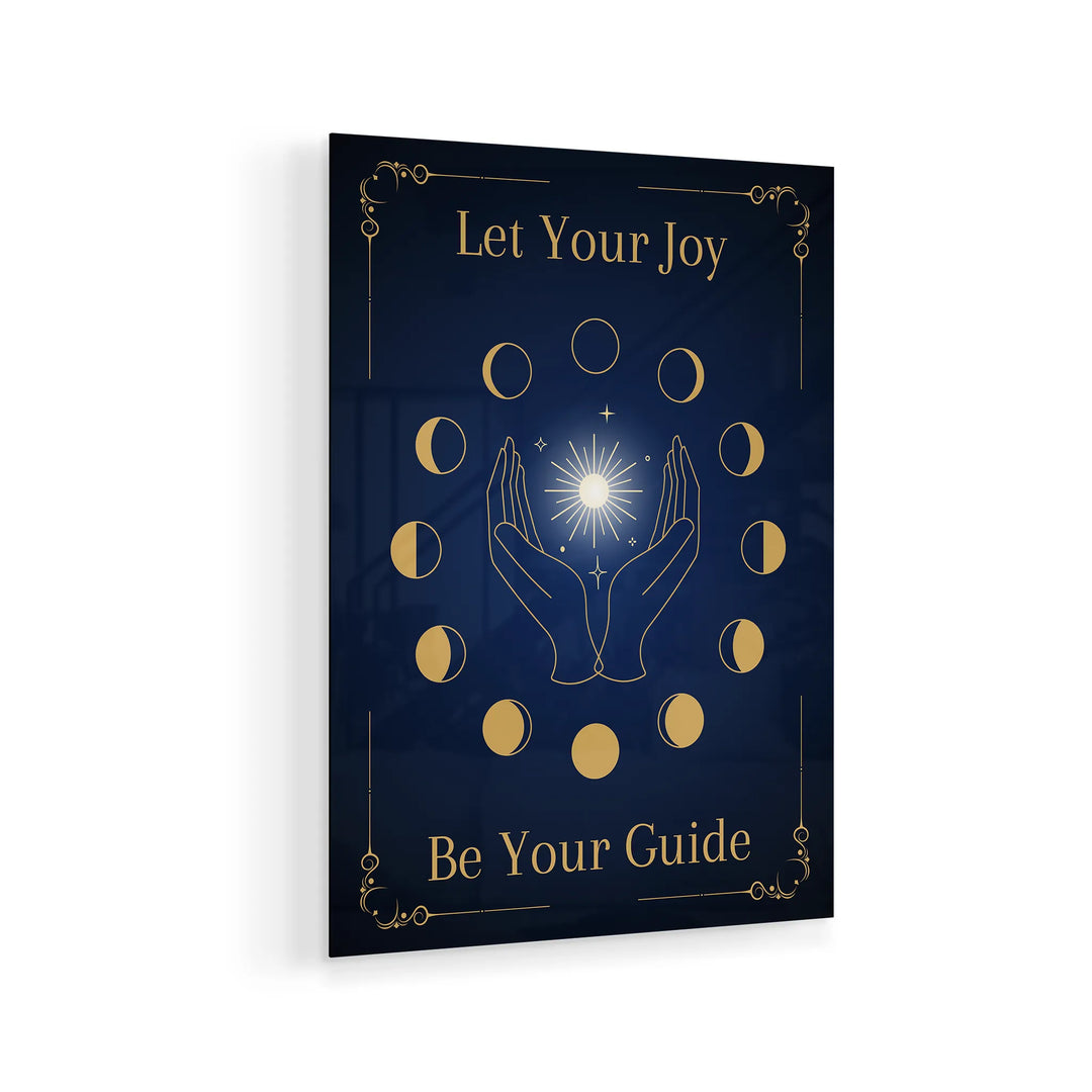 Let Your Joy Be Your Guide