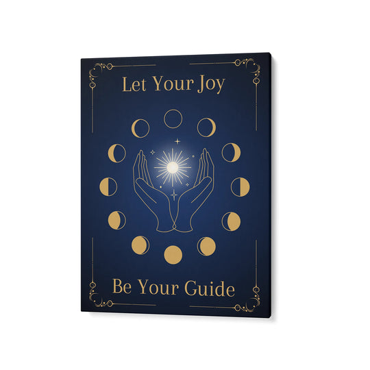 Let Your Joy Be Your Guide