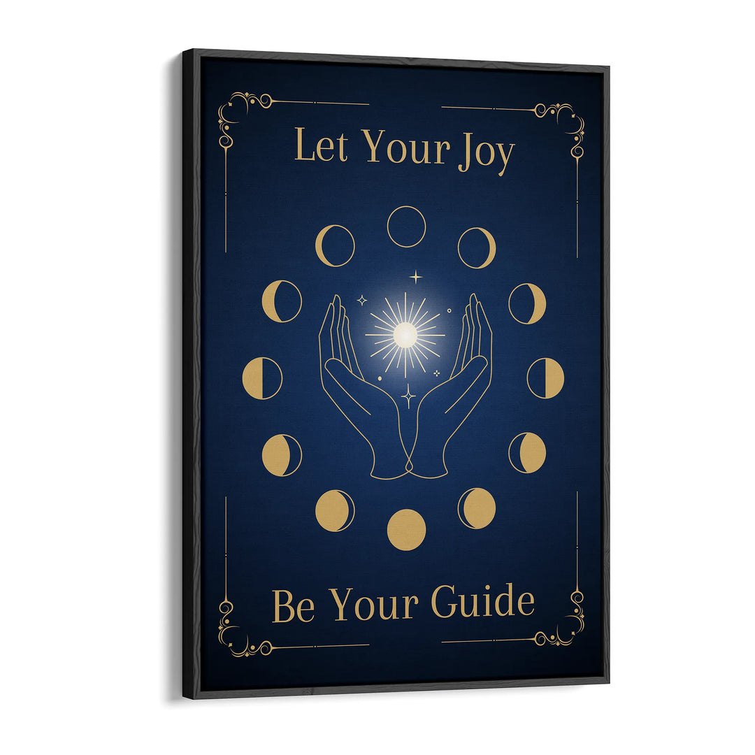 Let Your Joy Be Your Guide